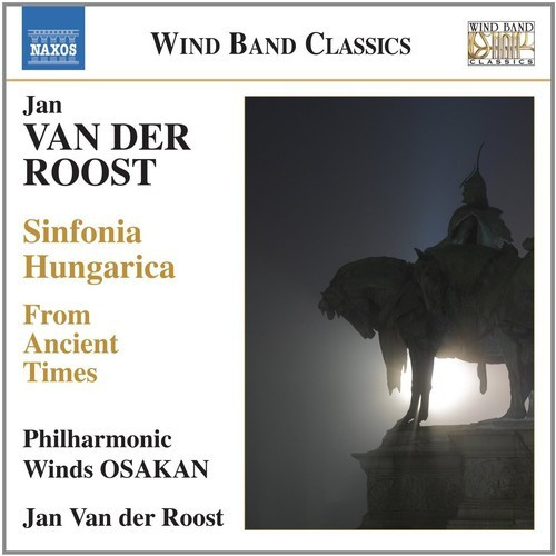 Van Der Roost - Sinfonia Hungarica