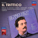 Giacomo Puccini - Triptyken (Il Trittico) Giacomo Puccini - Triptyken (Il Trittico)